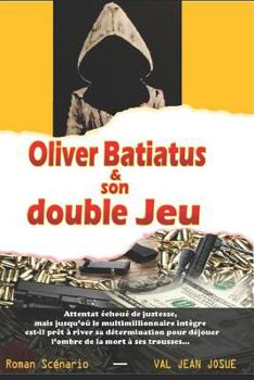 Paperback Oliver Batiatus et son double Jeu [French] Book