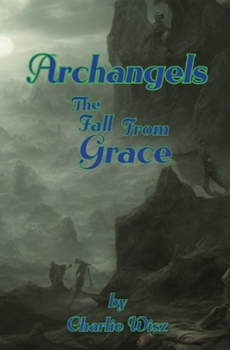 Paperback Archangels: The Fall From Grace Book