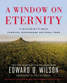 Hardcover A Window on Eternity: A Biologist's Walk Through Gorongosa National Park [With DVD] Book