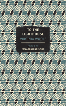 To the Lighthouse: The First-Edition Text with the Author's Revisions