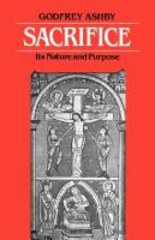Paperback Sacrifice: Its Nature and Purpose Book