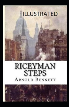 Paperback Riceyman Steps Illustrated Book