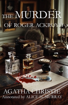 The Murder of Roger Ackroyd: An Agatha Christie Mystery