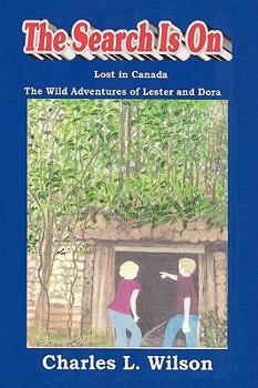 Paperback The Search Is on: The Wild Adventures of Lester and Dora Book