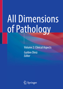 Hardcover All Dimensions of Pathology: Volume 2: Clinical Aspects Book