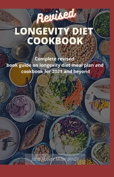 Paperback Revised Longevity Diet Cookbook Book