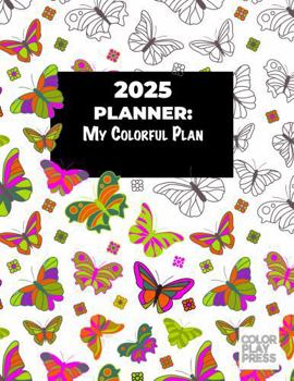 Paperback 2025 Planner - My Colorful Plan Book