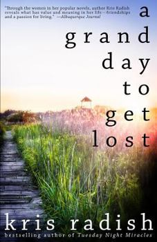 Paperback A Grand Day to Get Lost Book