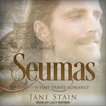 Seumas - Book #2 of the Dunskey Castle