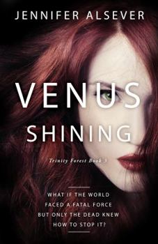 Paperback Venus Shining: Trinity Forest Book 3 Book
