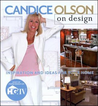 Paperback Candice Olson on Design: Inspiration and Ideas for Your Home Book