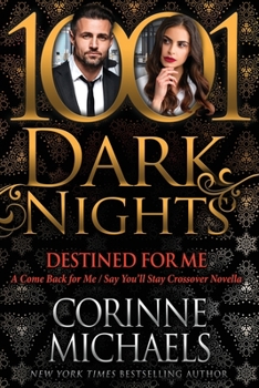 Destined for Me: A Come Back for Me/Say You’ll Stay Crossover Novella