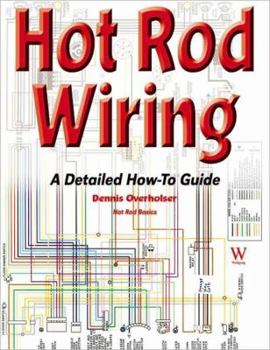 Paperback Hot Rod Wiring: A Detailed How-To Guide Book