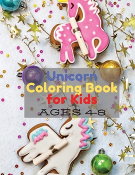 Paperback Unicorn Coloring Book for Kids: Ages 4-8 Book