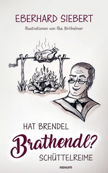 Paperback Hat Brendel Brathendl?: Schüttelreime [German] Book