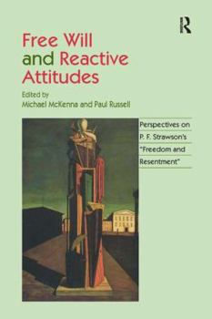 Paperback Free Will and Reactive Attitudes: Perspectives on P.F. Strawson's 'Freedom and Resentment' Book