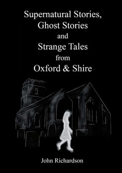 Paperback Supernatural Stories, Ghost Stories and Strange Tales from Oxford & Shire Book