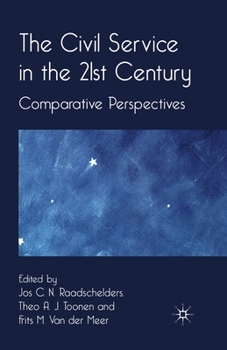 Paperback The Civil Service in the 21st Century: Comparative Perspectives Book