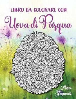 Paperback Libro da colorare con uova di Pasqua [Italian] Book