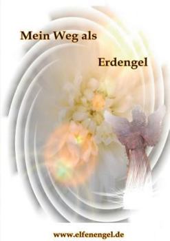 Paperback Mein Weg als Erdengel [German] Book