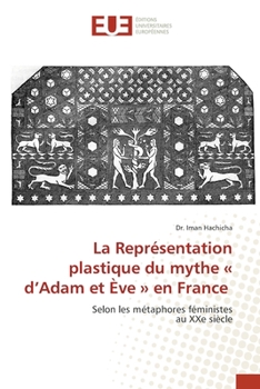 La Représentation plastique du mythe d'Adam et Ève en France