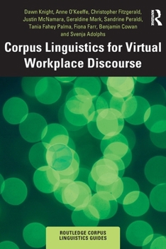 Paperback Corpus Linguistics for Virtual Workplace Discourse Book