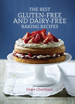 Hardcover The Best Gluten-Free and Dairy-Free Baking Recipes Book