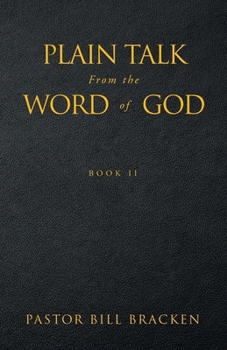 Paperback Plain Talk From the Word of God: Book II Book