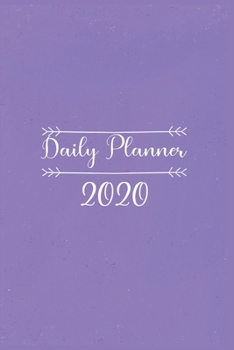 Paperback Daily Planner 2020: daily planner with to do list for organization - daily planner with hourly schedule - daily planner 2020 one page per Book