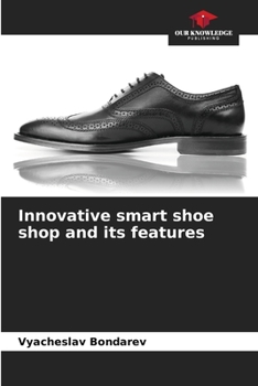Paperback Innovative smart shoe shop and its features Book