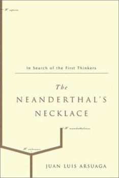 Hardcover The Neanderthal's Necklace: In Search of the First Thinkers Book