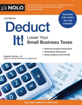Paperback Deduct It!: Lower Your Small Business Taxes Book
