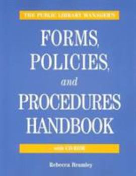 Paperback The Public Library Manager's Forms, Policies, and Procedures Handbook Book