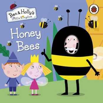 Paperback Ben and Holly's Little Kingdom: Honey Bees Book