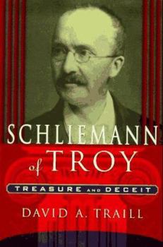 Hardcover Schliemann of Troy: Treasure and Deceit Book