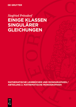 Hardcover Einige Klassen Singulärer Gleichungen [German] Book