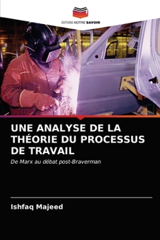 Paperback Une Analyse de la Théorie Du Processus de Travail [French] Book