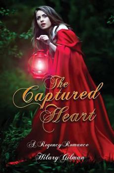 Paperback The Captured Heart: A Regency Romance Book
