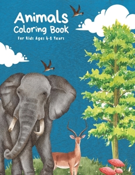Paperback Animals Coloring Book For Kids Ages 4-8 Years Book
