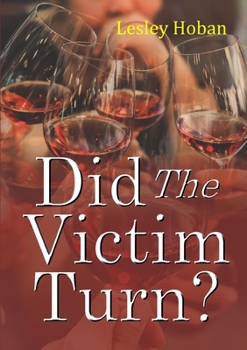 Paperback Did The Victim Turn? Book