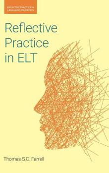 Hardcover Reflective Practice in ELT Book