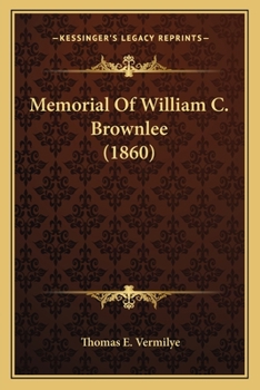 Memorial Of William C. Brownlee