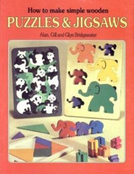 Paperback How to Make Simple Wooden Puzzles and Jigsaws Book
