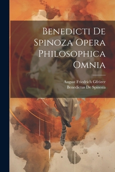 Paperback Benedicti De Spinoza Opera Philosophica Omnia [Latin] Book