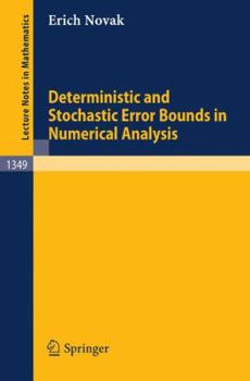 Paperback Deterministic and Stochastic Error Bounds in Numerical Analysis Book