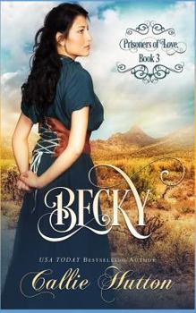 Paperback Prisioners of Love: Becky Book