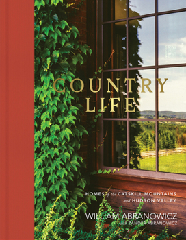 Hardcover Country Life: Homes of the Catskill Mountains and Hudson Valley Book
