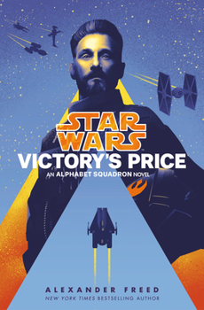Hardcover Victory's Price (Star Wars): An Alphabet Squadron Novel Book