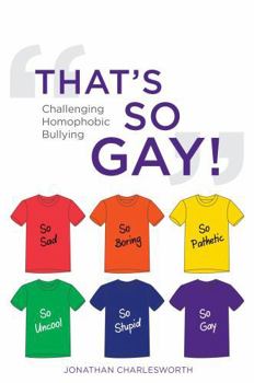Paperback That's So Gay!: Challenging Homophobic Bullying Book