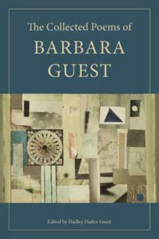 Paperback The Collected Poems of Barbara Guest Book